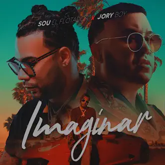 Imaginar by Sou El Flotador & Jory Boy song reviws