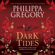 Philippa Gregory - Dark Tides (Unabridged)