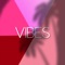 Vibes (feat. That Devastator) - A Beck lyrics