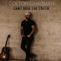 Colton Chapman - Can't Hide the Truth - EP artwork