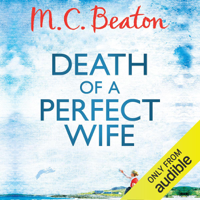 M.C. Beaton - Death of a Perfect Wife: Hamish Macbeth, Book 4 (Unabridged) artwork