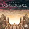 Stream & download Consequence - Single