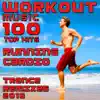 Workout Music 100 Top Hits Running Cardio Trance Remixes 2016 album lyrics, reviews, download