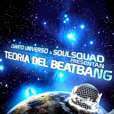 Teoria Del Beatbang - Cuarto Universo