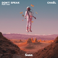 Don't Speak (feat. Kaii)