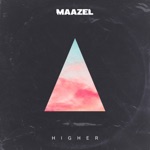 Higher by Maazel