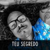Teu Segredo - Single