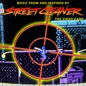 Music from and Inspired by Street Cleaner: The Video Game artwork