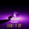 Stream & download Light It Up - Single