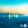 God Is Good (Instrumental) song lyrics