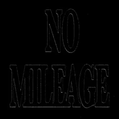 No Mileage Song Lyrics