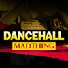 Dance Hall Madthing