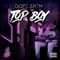 Top Boy - Dope ARTM lyrics