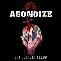 Agonoize - 666 Degrees Below - EP artwork