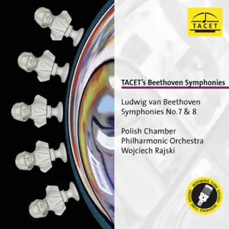 Beethoven: Symphonies Nos. 7 & 8 by Polish Chamber Philharmonic Orchestra Sopot & Wojciech Rajski album reviews, ratings, credits