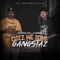 Cuzz We Some Gangstaz (feat. C-Knight) artwork