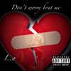 Don't Worry Bout Me - Single artwork