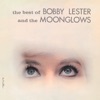 The Best Of Bobby Lester And The Moonglows