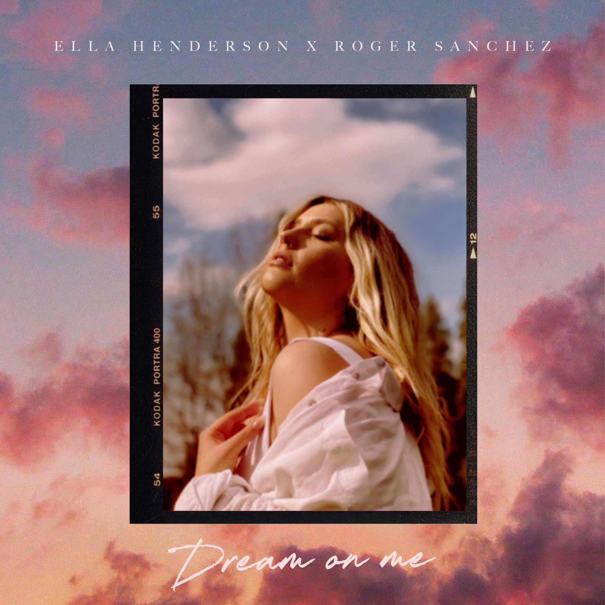 Ella Henderson & Roger Sanchez - Dream On Me - Single