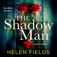 Helen Fields - The Shadow Man artwork