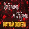 Quiéreme o Déjame - Single