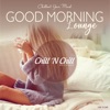 Good Morning Lounge (Chillout Your Mind)