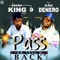 Pass Ar Tell You Back (feat. Kao Denero) - Drama King SSB lyrics