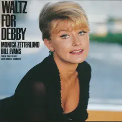 Waltz For Debby by Monica Zetterlund & Bill Evans album reviews, ratings, credits