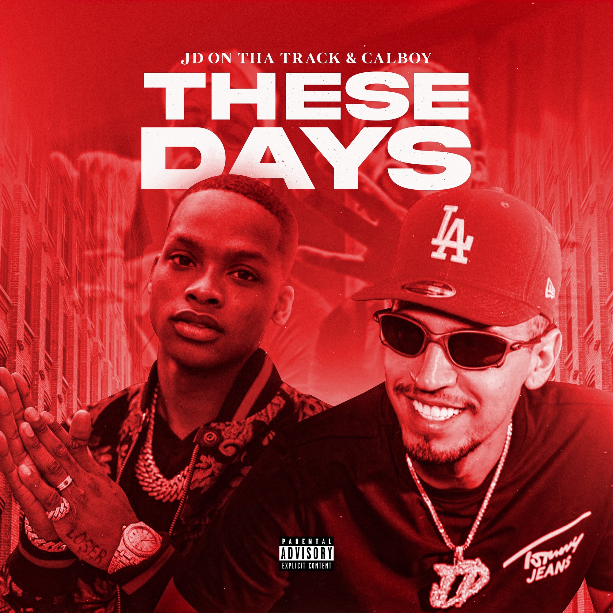 JD On Tha Track & Calboy - These Days - Single