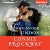 Highlander Undone (Unabridged) - Connie Brockway