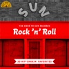 The Door to Sun Records: Rock 'n' Roll (30 Hip-Shakin' Favorites)