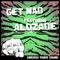 Get Mad (feat. Alozade) - Single