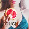 Touch Me - Single album lyrics, reviews, download
