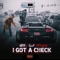 I Got a Check (feat. David Puffin') - DJ Bigg Rich lyrics
