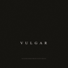 Vulgar (Club Mix) - KVPV