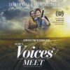 When Voices Meet (Original Movie Soundtrack)