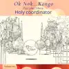 Stream & download Holy Coordinator (feat. Niclas Knudsen, Nils Bo Davidsen, Martin Maretti Andersen & Peter Fuglsang) - Single