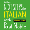 Next Steps in Italian with Paul Noble for Intermediate Learners – Complete Course - Paul Noble