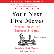 Your Next Five Moves (Unabridged)