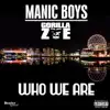 Stream & download Who We Are (feat. Gorilla Zoe) - Single