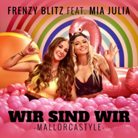 Frenzy Blitz - Wir sind wir (Mallorcastyle) [feat. Mia Julia] artwork