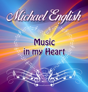 Michael English - Music In My Heart - Line Dance Music