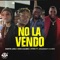 No la Vendo (feat. Dj Patio & Jordanigraff) artwork