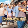 Barbershop 2: Back In Business (Original Motion Picture Soundtrack)