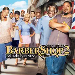 Barbershop 2: Back In Business (Original Motion Picture Soundtrack) by Various Artists album reviews, ratings, credits