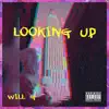 Stream & download Looking Up - Single