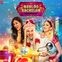 Jeet Gannguli - Babloo Bachelor (Original Motion Picture Soundtrack) artwork