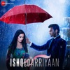 Ishqedarriyaan (Original Motion Picture Soundtrack) - EP, 2018