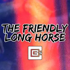 The Friendly Long Horse - Single by CG5 album reviews, ratings, credits