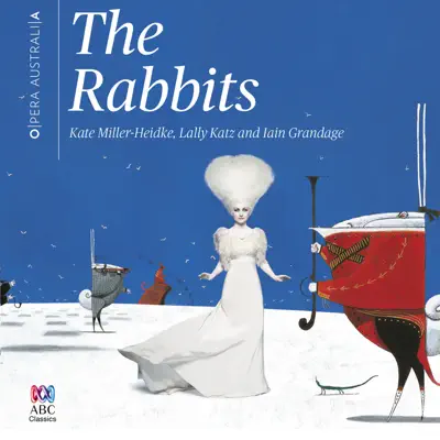 The Rabbits - Kate Miller-Heidke